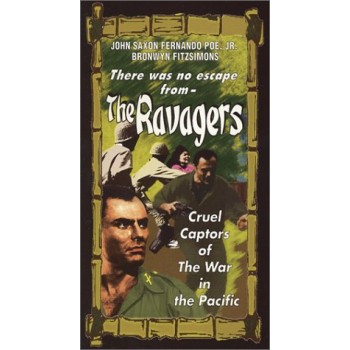 The Ravagers – 1965 aka Only the Brave Know Hell